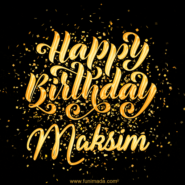 Happy Birthday Card for Maksim - Download GIF and Send for Free