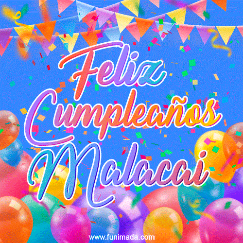 Feliz Cumpleaños Malacai (GIF)