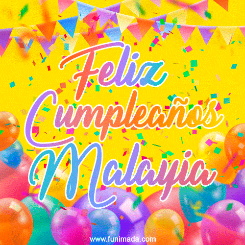 Feliz Cumpleaños Malayia (GIF)