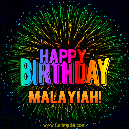 New Bursting with Colors Happy Birthday Malayiah GIF and Video with Music