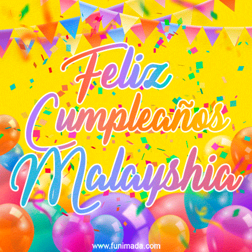 Feliz Cumpleaños Malayshia (GIF)