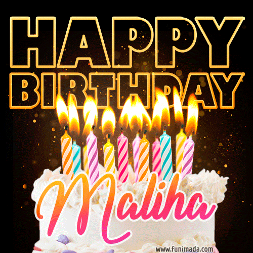 Maliha - Animated Happy Birthday Cake GIF Image for WhatsApp