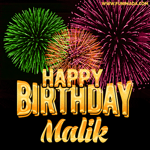 Wishing You A Happy Birthday, Malik! Best fireworks GIF animated greeting card.