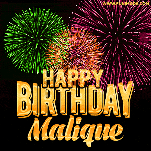 Wishing You A Happy Birthday, Malique! Best fireworks GIF animated greeting card.