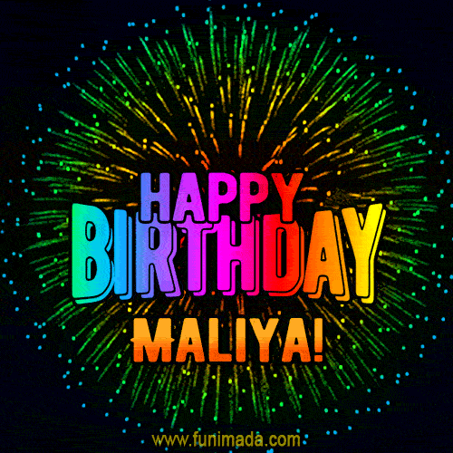 New Bursting with Colors Happy Birthday Maliya GIF and Video with Music