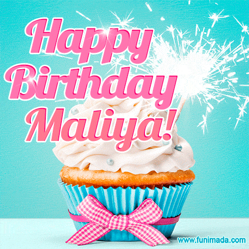 Happy Birthday Maliya! Elegang Sparkling Cupcake GIF Image.