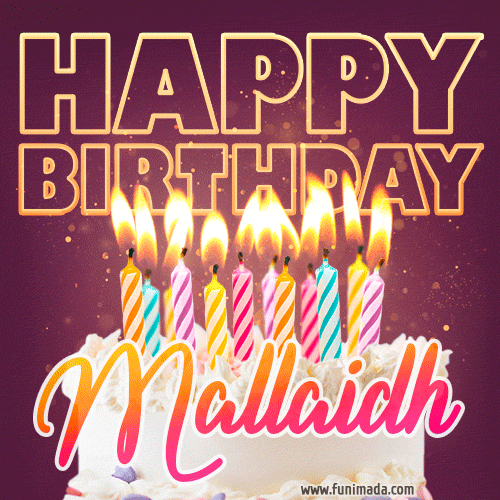 Mallaidh - Animated Happy Birthday Cake GIF Image for WhatsApp