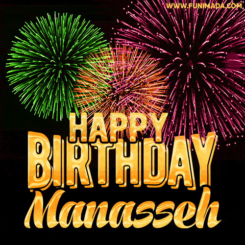 Wishing You A Happy Birthday, Manasseh! Best fireworks GIF animated greeting card.