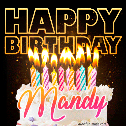 Mandy - Animated Happy Birthday Cake GIF Image for WhatsApp