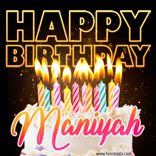 Maniyah - Animated Happy Birthday Cake GIF Image for WhatsApp