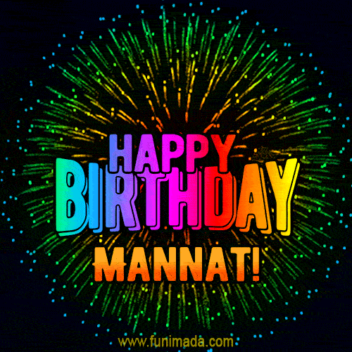 New Bursting with Colors Happy Birthday Mannat GIF and Video with Music