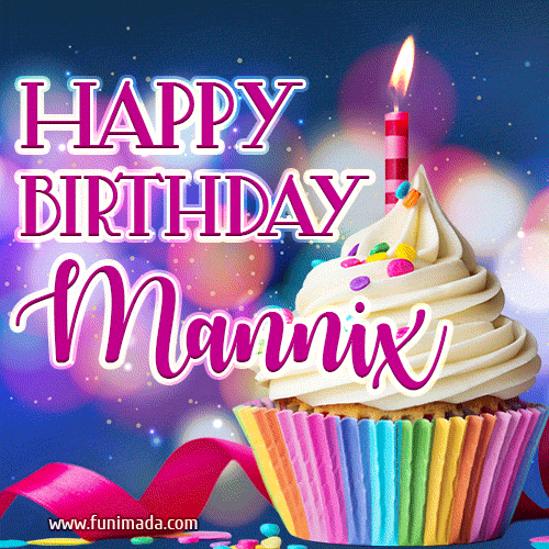 Happy Birthday Mannix - Lovely Animated GIF
