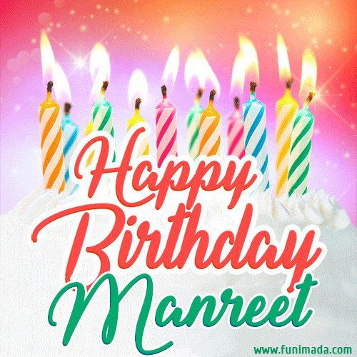 Happy Birthday GIF for Manreet with Birthday Cake and Lit Candles
