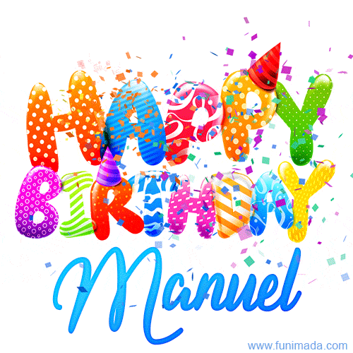 Happy Birthday Manuel - Creative Personalized GIF With Name
