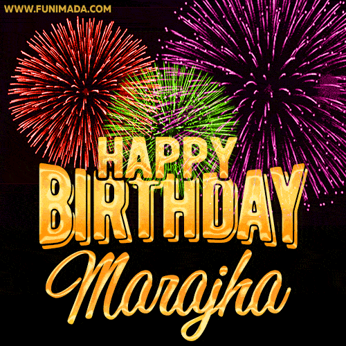 Wishing You A Happy Birthday, Marajha! Best fireworks GIF animated greeting card.