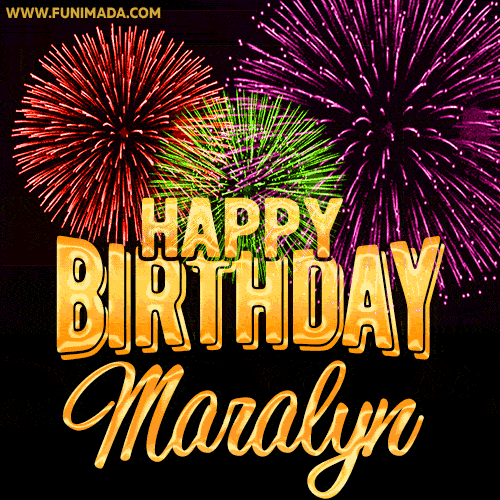 Wishing You A Happy Birthday, Maralyn! Best fireworks GIF animated greeting card.