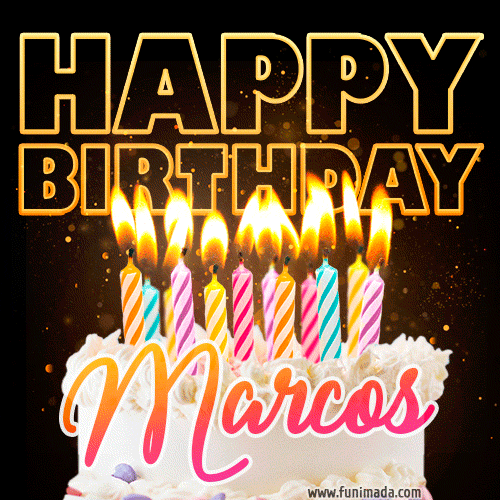 Marcos - Animated Happy Birthday Cake GIF for WhatsApp