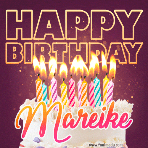 Mareike - Animated Happy Birthday Cake GIF Image for WhatsApp
