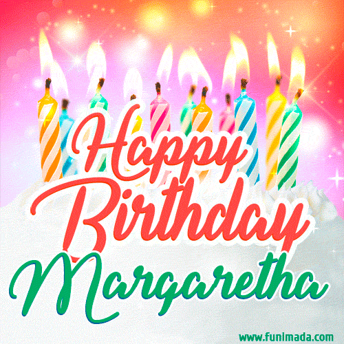 Happy Birthday GIF for Margaretha with Birthday Cake and Lit Candles