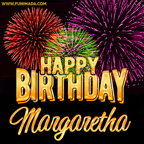 Wishing You A Happy Birthday, Margaretha! Best fireworks GIF animated greeting card.