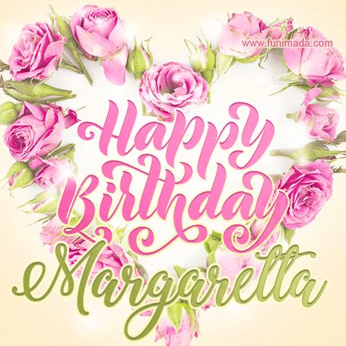 Pink rose heart shaped bouquet - Happy Birthday Card for Margaretta