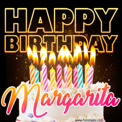 Margarita - Animated Happy Birthday Cake GIF Image for WhatsApp