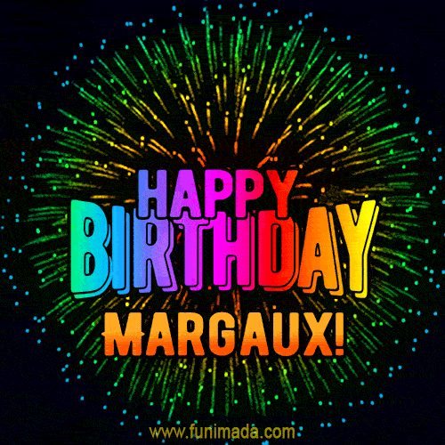 New Bursting with Colors Happy Birthday Margaux GIF and Video with Music