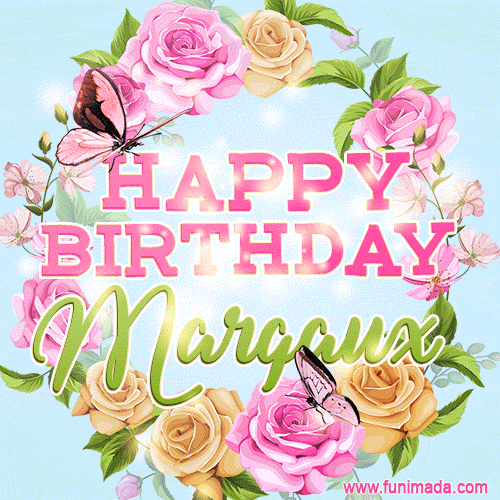 Beautiful Birthday Flowers Card for Margaux with Animated Butterflies