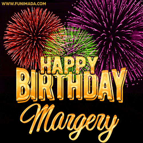 Wishing You A Happy Birthday, Margery! Best fireworks GIF animated greeting card.