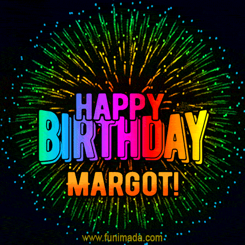 New Bursting with Colors Happy Birthday Margot GIF and Video with Music