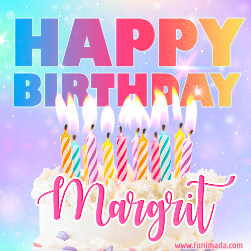 Animated Happy Birthday Cake with Name Margrit and Burning Candles