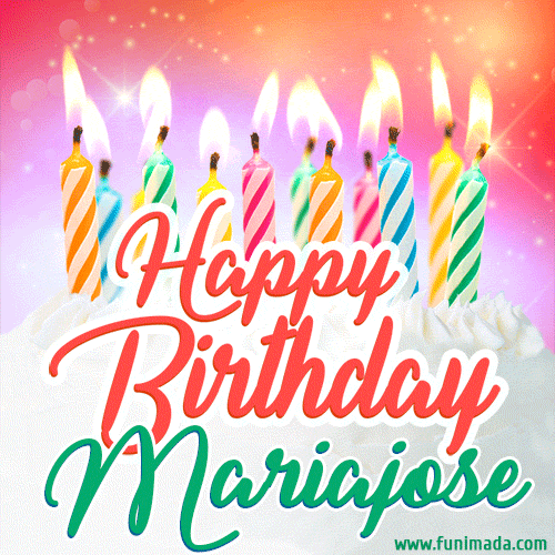 Happy Birthday GIF for Mariajose with Birthday Cake and Lit Candles
