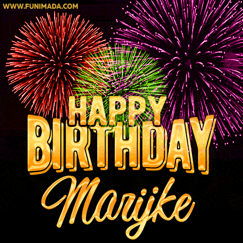 Wishing You A Happy Birthday, Marijke! Best fireworks GIF animated greeting card.