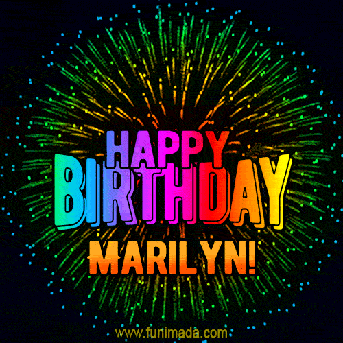 New Bursting with Colors Happy Birthday Marilyn GIF and Video with Music