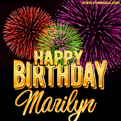 Wishing You A Happy Birthday, Marilyn! Best fireworks GIF animated greeting card.