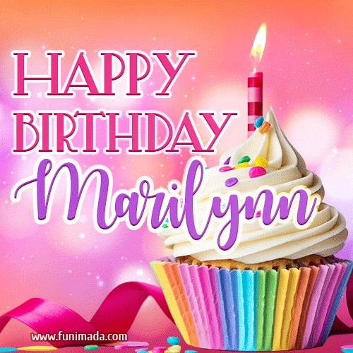 Happy Birthday Marilynn - Lovely Animated GIF