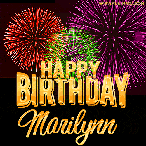 Wishing You A Happy Birthday, Marilynn! Best fireworks GIF animated greeting card.