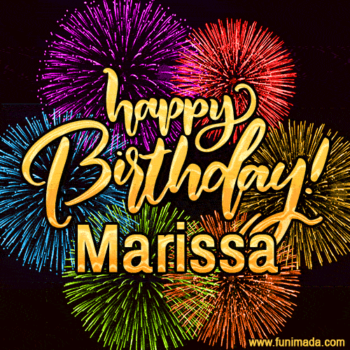 Happy Birthday, Marissa! Celebrate with joy, colorful fireworks, and unforgettable moments. Cheers!