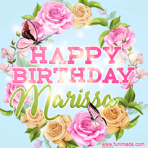 Beautiful Birthday Flowers Card for Marissa with Animated Butterflies