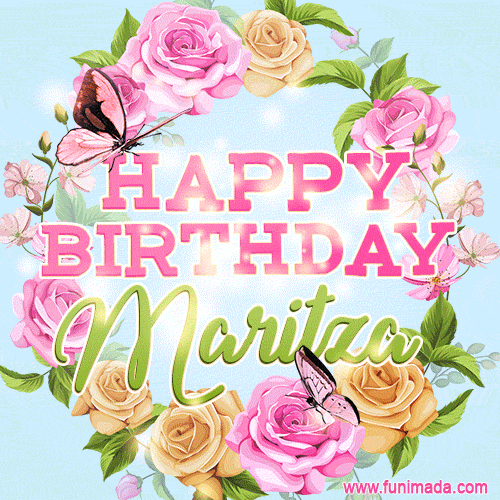 Beautiful Birthday Flowers Card for Maritza with Animated Butterflies