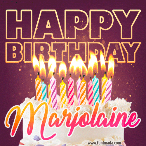 Marjolaine - Animated Happy Birthday Cake GIF Image for WhatsApp