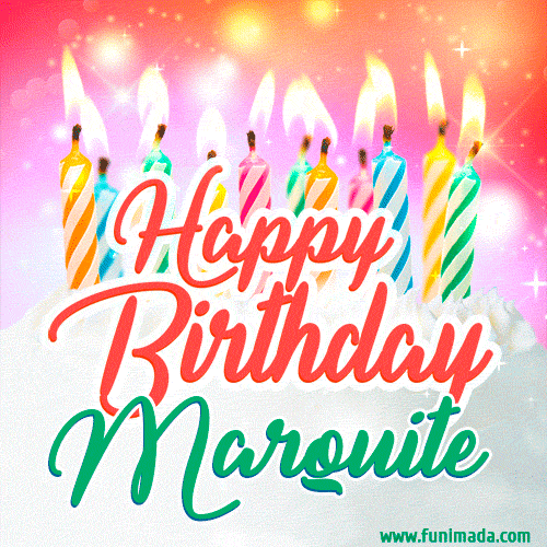 Happy Birthday GIF for Marquite with Birthday Cake and Lit Candles