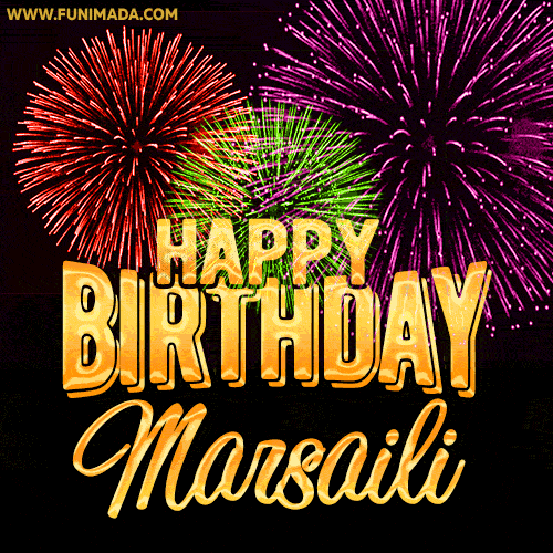 Wishing You A Happy Birthday, Marsaili! Best fireworks GIF animated greeting card.