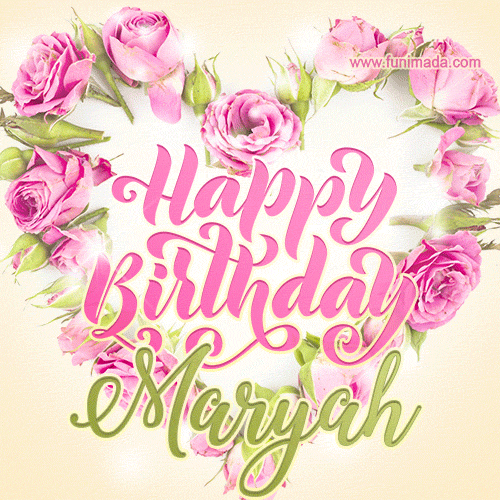 Pink rose heart shaped bouquet - Happy Birthday Card for Maryah