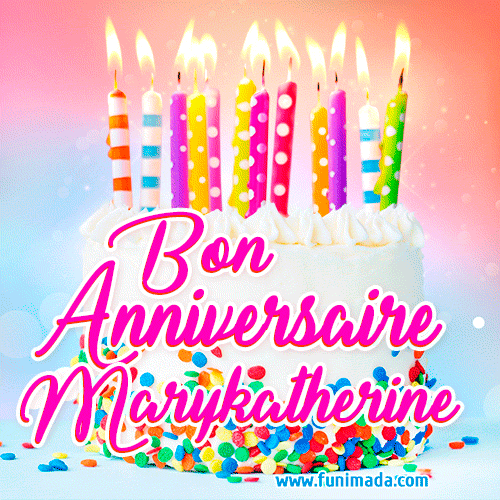 Joyeux anniversaire, Marykatherine! - GIF Animé