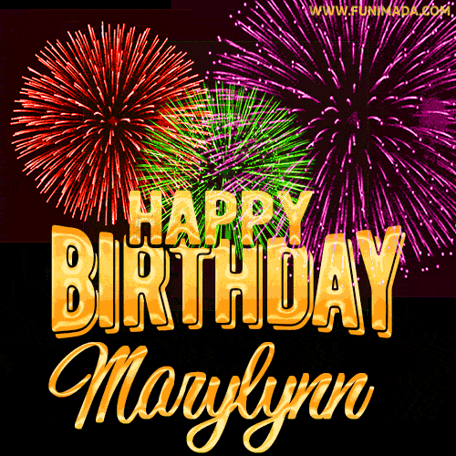 Wishing You A Happy Birthday, Marylynn! Best fireworks GIF animated greeting card.