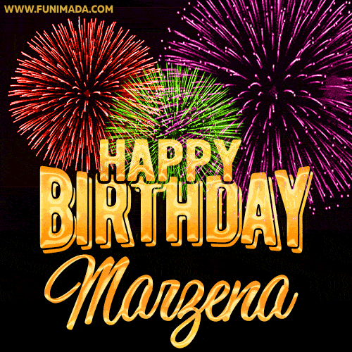 Wishing You A Happy Birthday, Marzena! Best fireworks GIF animated greeting card.