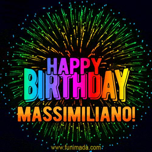 New Bursting with Colors Happy Birthday Massimiliano GIF and Video with Music