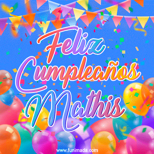 Feliz Cumpleaños Mathis (GIF)