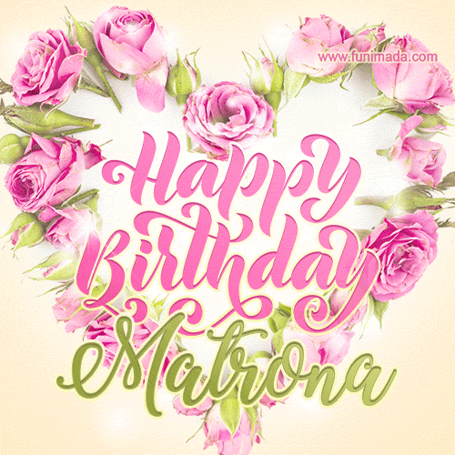 Pink rose heart shaped bouquet - Happy Birthday Card for Matrona